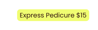 Express Pedicure 15